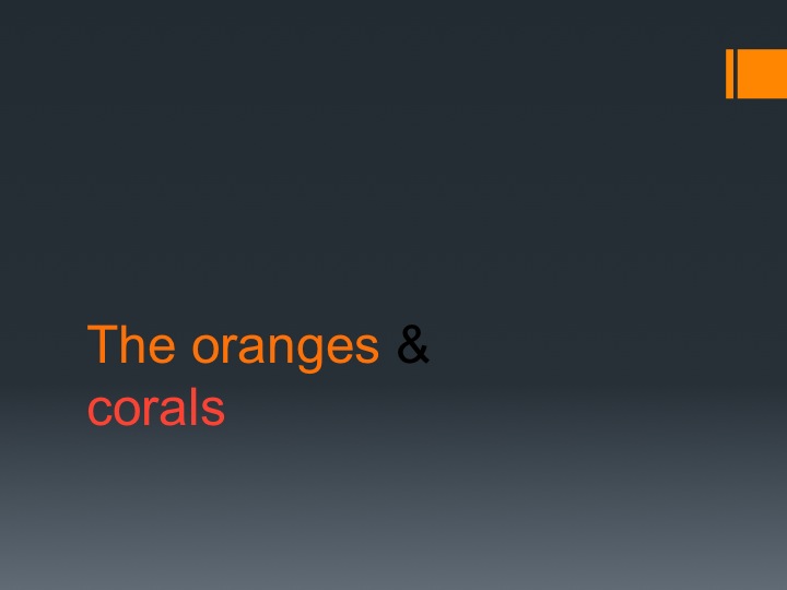 The oranges
